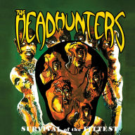 Title: Survival of the Fittest, Artist: The Headhunters
