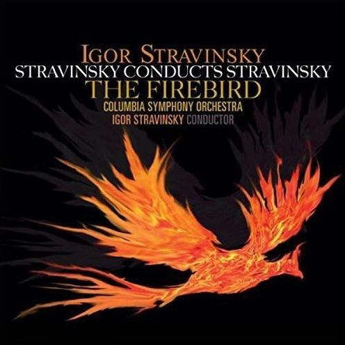 Stravinsky Conducts Stravinsky: The Firebird