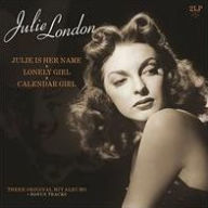 Title: Julie Is Her Name/Lonely Girl/Calendar Girl, Artist: Julie London