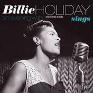 Title: An Evening With Billie Holiday, Artist: 