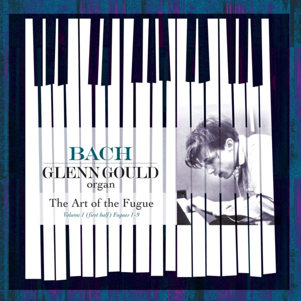 Bach: Art of the Fugue, Vol .1 - Fugues 1-9