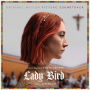 Lady Bird [Original Motion Picture Soundtrack]