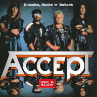 Title: Accept Hot & Slow Classic Rock 'N' Ballads, Artist: Accept