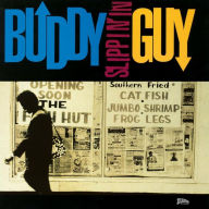 Title: Slippin' In, Artist: Buddy Guy