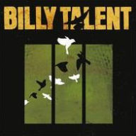 Title: Billy Talent III, Artist: Billy Talent