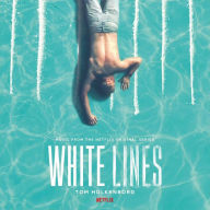 Title: White Lines [Music from the Original Netflix Series], Artist: Tom Holkenborg