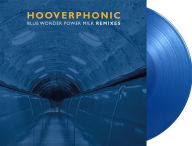 Title: Blue Wonder Power Milk [Remixes], Artist: Hooverphonic