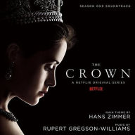 Title: The Crown: Season One [Original Television Soundtrack], Artist: Rupert Gregson-Williams