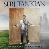 Title: Imperfect Harmonies, Artist: Serj Tankian