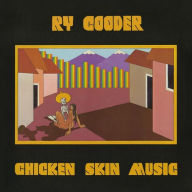 Title: Chicken Skin Music, Artist: Ry Cooder