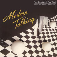 Title: You Can Win If You Want, Artist: Modern Talking