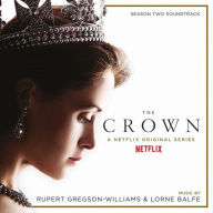 Title: The Crown: Season Two [Original Television Soundtrack], Artist: Rupert Gregson-Williams