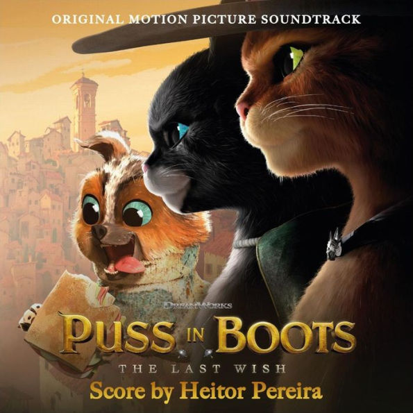 Puss in Boots: The Last Wish [Original Motion Picture Soundtrack]