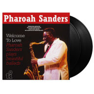 Title: Welcome to Love, Artist: Pharoah Sanders