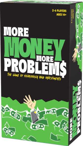 More Money More Problems