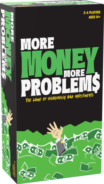More Money More Problems