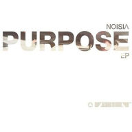 Title: Purpose, Artist: Noisia
