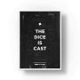 The Dice Is Cast