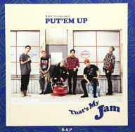 Title: Put Em Up, Artist: B.A.P