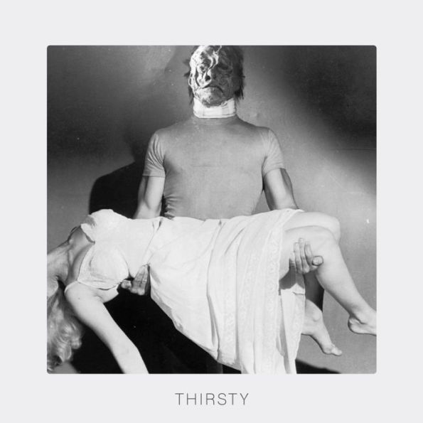 Vol. 3, Pt. 2: Thirsty