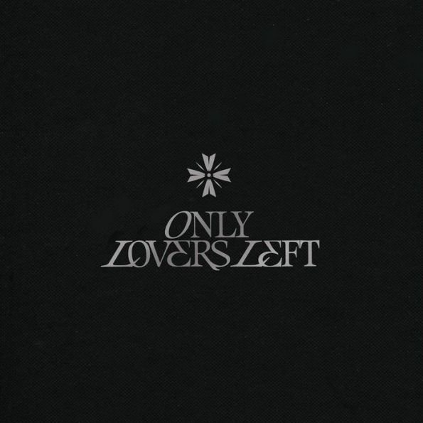 Only Lovers Left