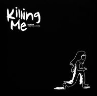 Title: Killing Me, Artist: Ha