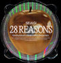 28 Reasons