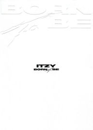 Title: Born to Be, Artist: Itzy