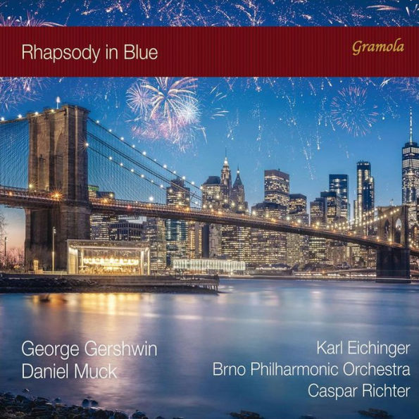 Rhapsody in Blue: George Gershwin, Daniel Muck