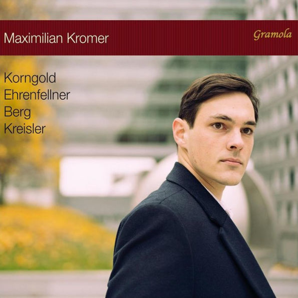 Korngold, Ehrenfellner, Berg, Kreisler