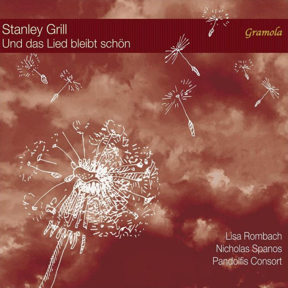 Stanley Grill: Und das Lied bleibt schön