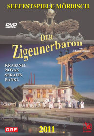 Title: Johann Strauss: Der Zigeurnerbaron [Video], Artist: Moerbisch Festival Orchestra