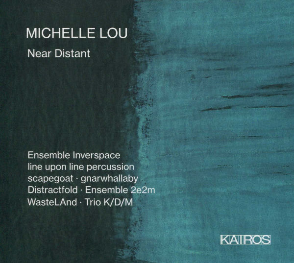 Michelle Lou: Near Distant