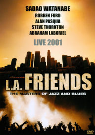 Title: L.A. Friends: Live 2001