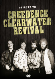 Title: Creedence Clearwater Revival: Tribute to Creedence Clearwater Revival