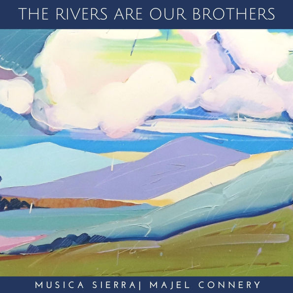 Rivers Are Our Brothers