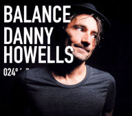 Title: Balance, Vol. 24, Artist: Danny Howells