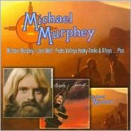 Title: Michael Murphey/Lone Wolf/Peaks, Valleys, Honky-Tonks & Alleys...Plus, Artist: 