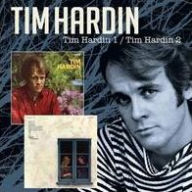 Title: Tim Hardin, Vol. 1/Tim Hardin, Vol. 2, Artist: 