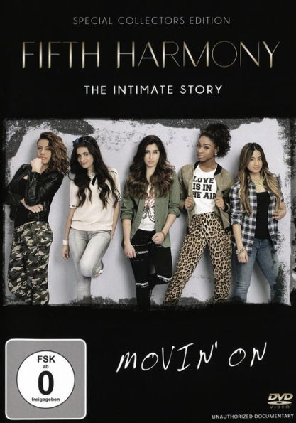 Fifth Harmony: Movin' On - The Intimate Story