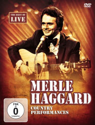 Title: Merle Haggard: Country Perfomances