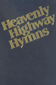 Title: Heavenly Highway Hymns-Blue, Author: Luther G. Presley