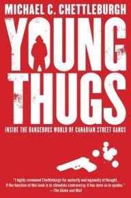 Title: Young Thugs, Author: Michael Chettleburgh