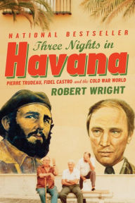 Title: Three Nights In Havana, Author: Robert Wright