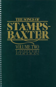 Title: Songs of Stamps Baxter - Volume 2, Author: Stamps Baxter