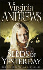 Seeds of Yesterday (Dollanganger Series #4)