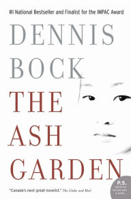 Title: Ash Garden, Author: Dennis Bock