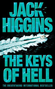 Title: The Keys of Hell, Author: Jack Higgins