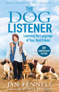 Title: The Dog Listener, Author: Jan Fennell