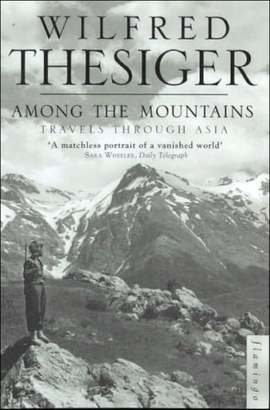 Among the Mountains: Travels through Asia
